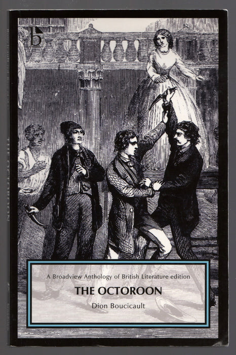 The Octoroon by Dion Boucicault