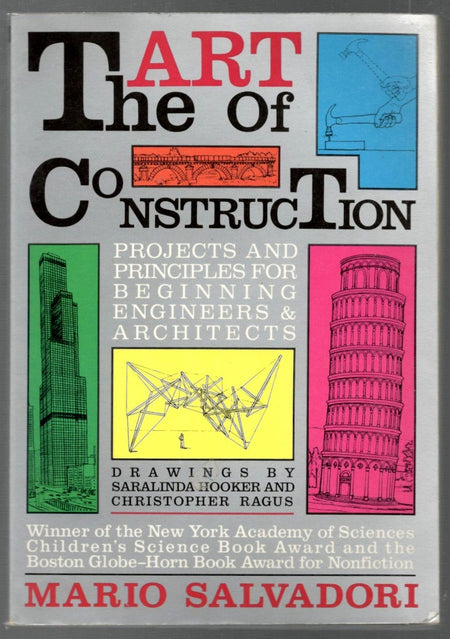 The Art of Construction: Projects and Principles for Beginning Engineers Architects by Mario Salvadori