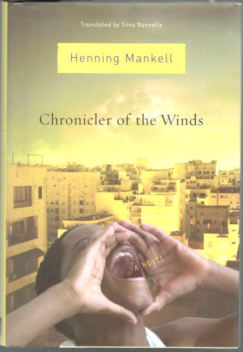 Chronicler of the Winds by Mankell Henning