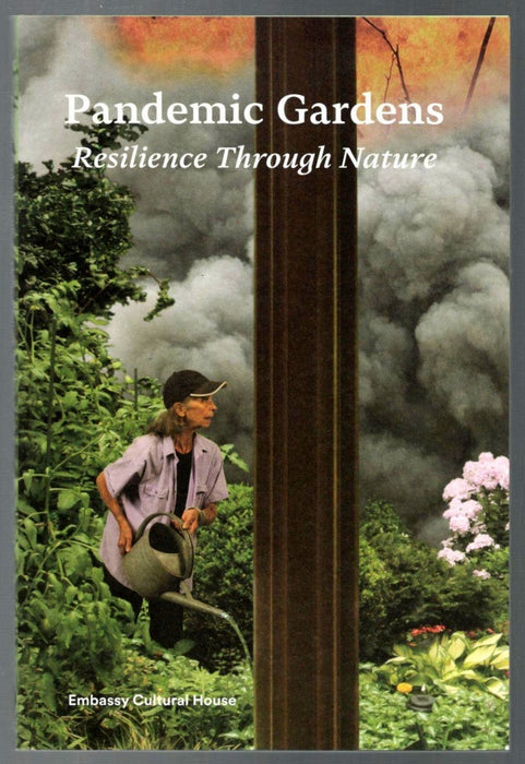 Pandemic Gardens: Resilience Through Nature
