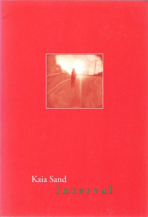 Interval by Kaia Sand