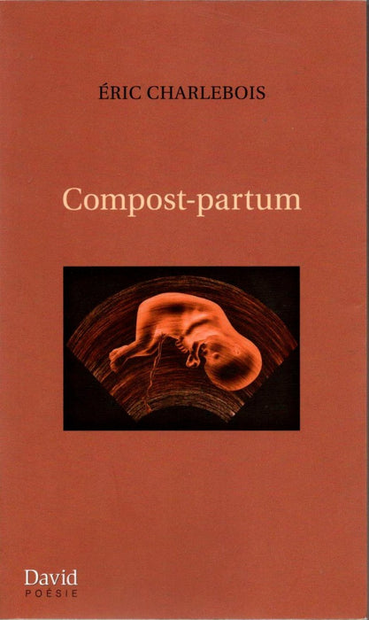 Compost-Partum: Poésie by Éric Charlebois