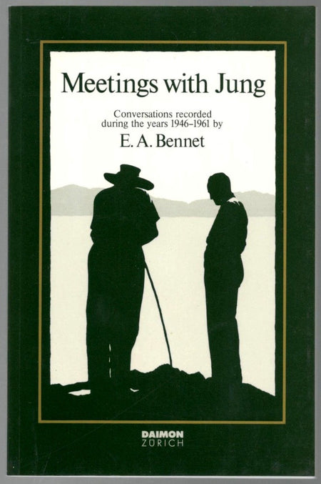 Meetings with Jung by Edward Armstrong Bennet