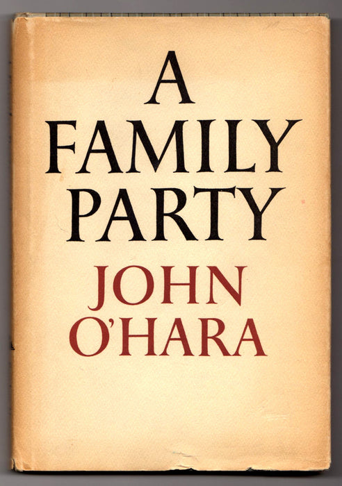 A Family Party by John O'Hara Signed, First Edition