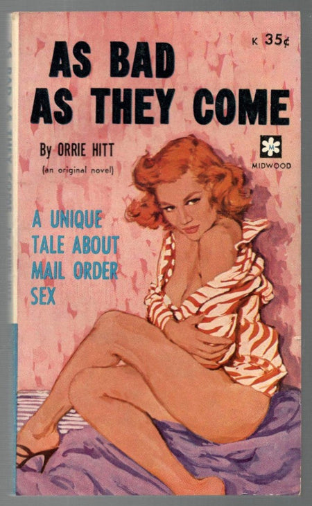 As Bad as They Come by Orrie Hitt