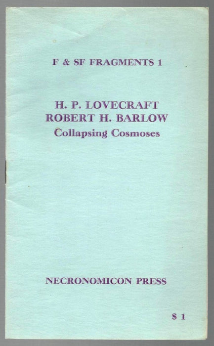 Collapsing Cosmoses by H. P. Lovecraft and Robert H. Barlow