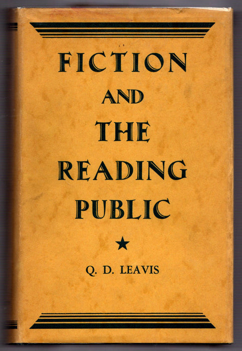 Fiction and the Reading Public by Q. D. Leavis