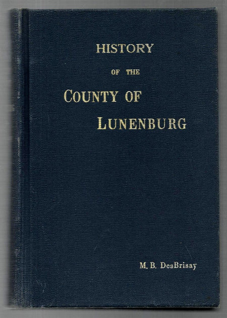 History of the County of Lunenburg by Mather Byles DesBrisay