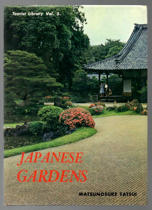 Japanese Gardens by Matsunosuke Tatsui