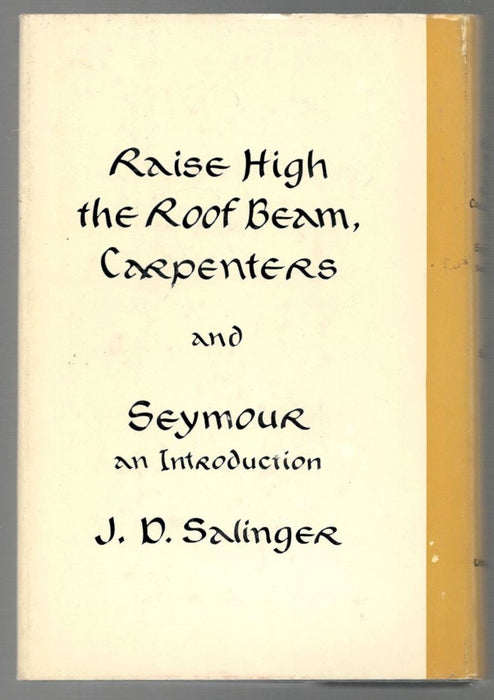 Raise High the Roof Beam, Carpenters and Seymour, an Introduction by J. D. Salinger