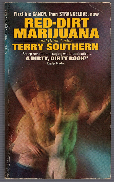 Red-Dirt Marijuana and Other Tastes by Terry Southern