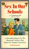 Sex in our Schools by L.T. Woodward