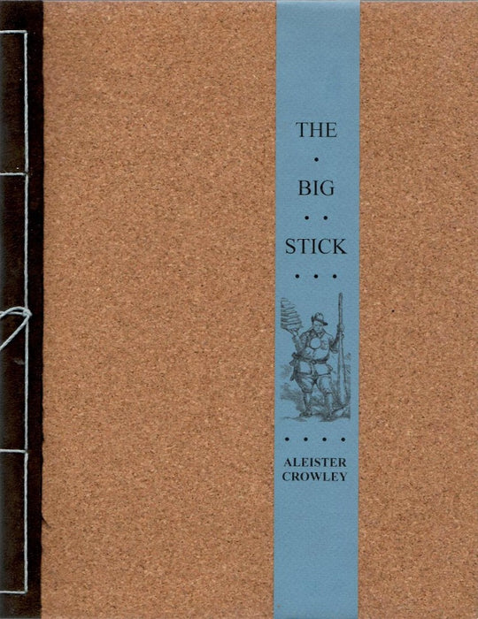 The Big Stick: Book Reviews by Aleister Crowley