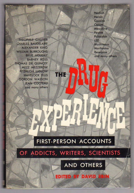 The Drug Experience edited by David Ebin