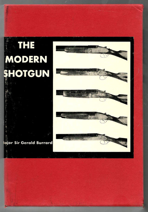 The Modern Shotgun by Gerald Burrard [2 Volumes]