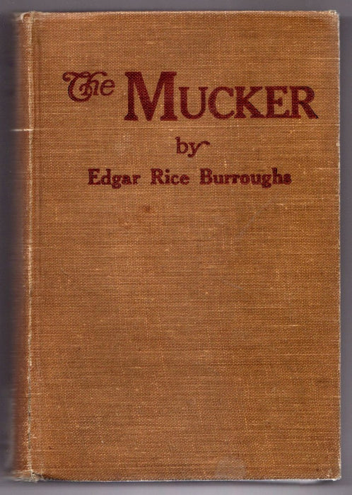 The Mucker by Edgar Rice Burroughs First Canadian Edition